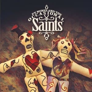 P.V. Nunes and the Occasional Saints