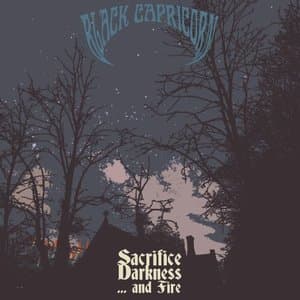 Sacrifice Darkness and . . . Fire