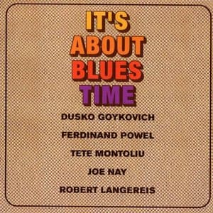 Its About Blues Time