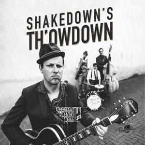 Shakedowns Thowdown
