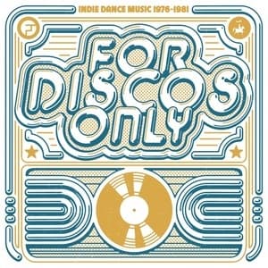 For Discos Only (Indie Dance Music From Fantasy & Vanguard Records 1976-1981)
