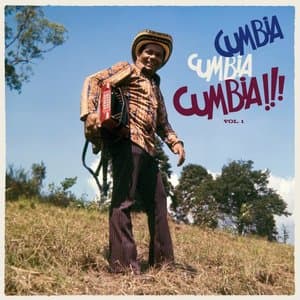 CUMBIA CUMBIA CUMBIA, VOL. I