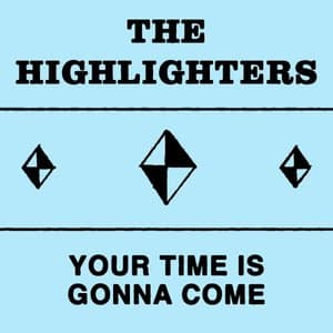 Your Time Is Gonna Come