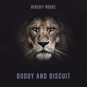 Buddy and Biscuit