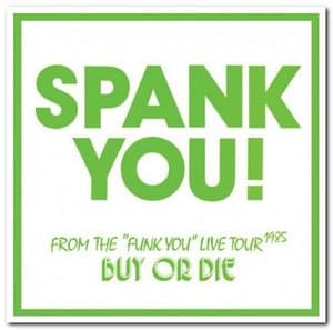 Spank You! - From The Funk You Live Tour 1985