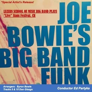 Joe Bowies Big Band Funk