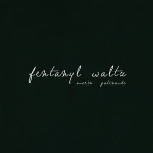 Fentanyl Waltz