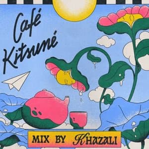 Cafe Kitsune Mixed by Khazali (DJ Mix)