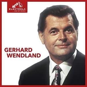 Electrola... Das ist Musik! Gerhard Wendland