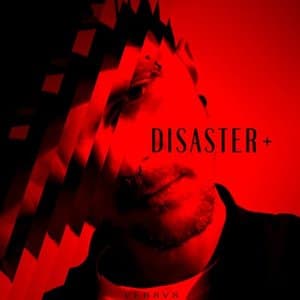 Disaster +