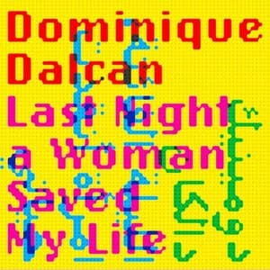 Last Night a Woman Saved My Life