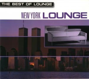 The Best Of Lounge: New York Lounge