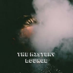 The Mistery Lounge