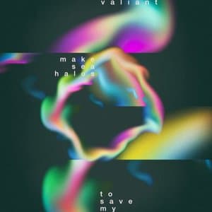 To Save My Valiant
