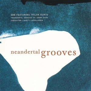 Neandertal Grooves