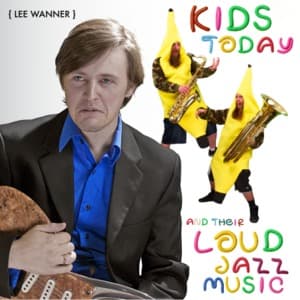 Kids Today And Their Loud Jazz Music