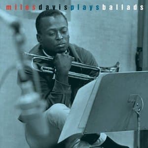 Miles Davis Plays Ballads