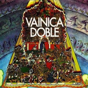 Vainica Doble, Grandes Exitos
