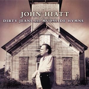 Dirty Jeans And Mudslide Hymns
