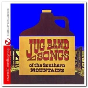 Jug Band Songs of the Southern Mountains