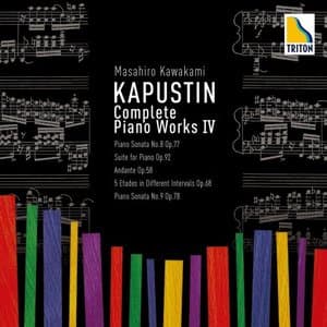 Kapustin Complete Piano Works IV - Piano Sonata No.8, No.9