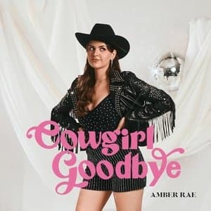 Cowgirl Goodbye