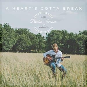 A Hearts Gotta Break