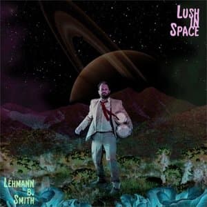 Lush in Space