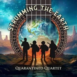 Strumming the Earth