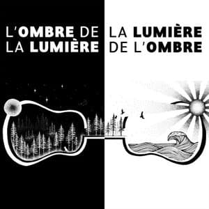 La lumiere de lombre - Lombre de la lumiere