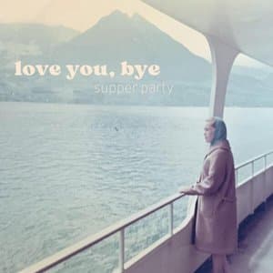 Love You, Bye