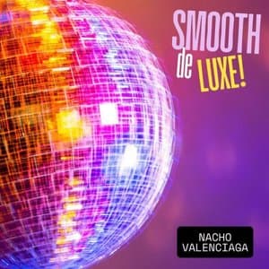 Smooth Deluxe!