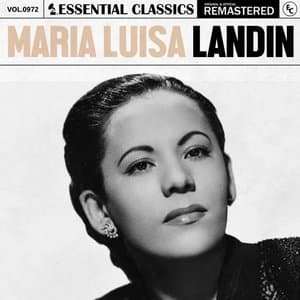 Essential Classics, Vol. 972: Maria Luisa Landin