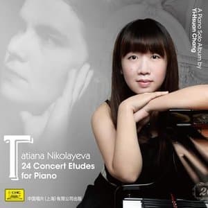 Tatiana Nikolayeva:24 Concert Etudes for Piano (A Piano Solo Album by Yi-Hsuan Chang)