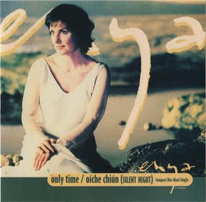 Only Time / Oíche Chiún (Silent Night)