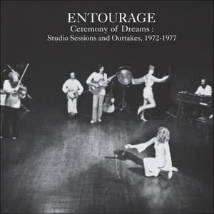Ceremony of Dreams: Studio Sessions and Outtakes, 1972- 1977