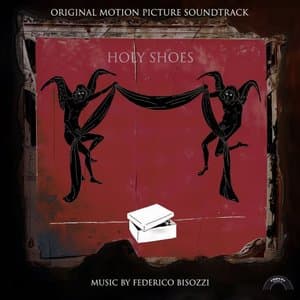 Holy Shoes (Original Motion Picture Soundtrack)