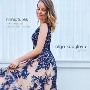 Miniatures: The Music of Cecile Chaminade