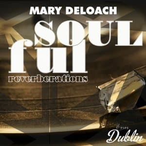 Soulful Reverberations (Remastered)