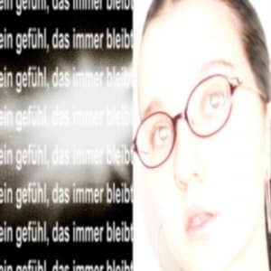 Ein Gefuhl, das immer bleibt