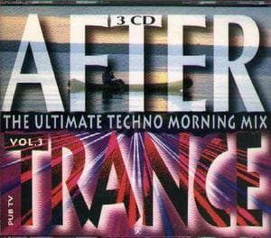 After Trance Vol. 3 - The Ultimate Techno Morning Mix (CD3)