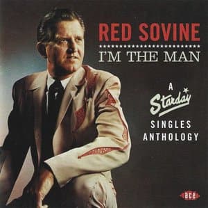Im The Man: A Starday Singles Anthology
