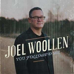 You Followed Me