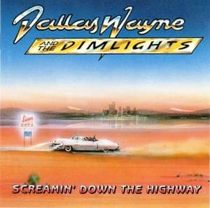 Screamin Down The Highway
