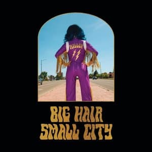 Big Hair Small City