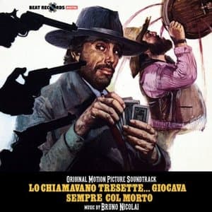 Lo chiamavano Tresette... giocava sempre col morto - Man Called Invincible (Original Motion Picture Soundtrack)