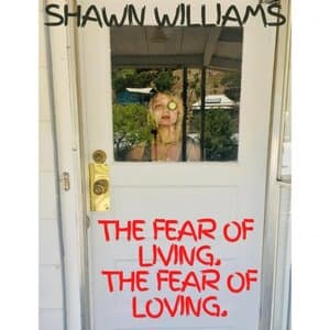 The Fear Of Living. The Fear Of Loving.