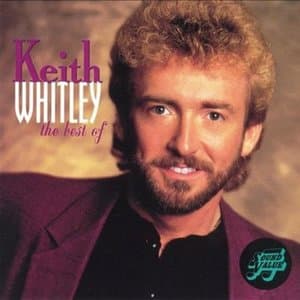 The Best Of Keith Whitley