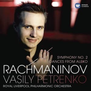 Symphony No. 2, Dances From ''Aleko'' (Vasily Petrenko)