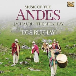 Music of the Andes: Jacha Uru